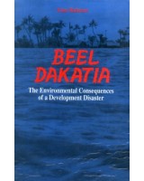 Beel Dakatia: The Environmental Consequences of a Development 